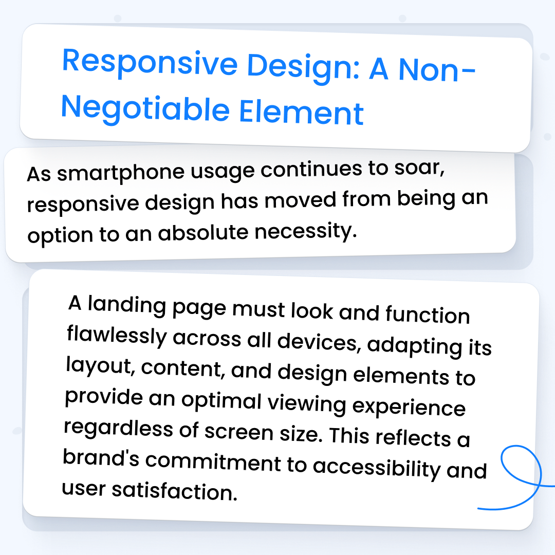 A landing page must look and function flawlessly across all devices